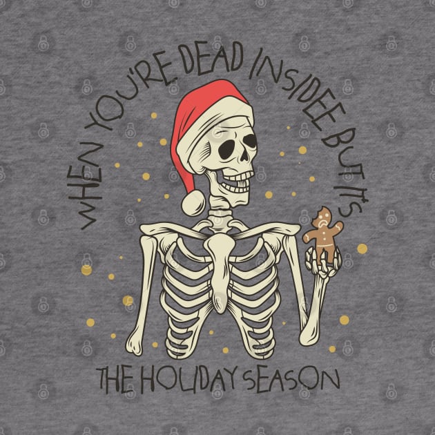 when you're dead inside but it's the holiday season by dadan_pm